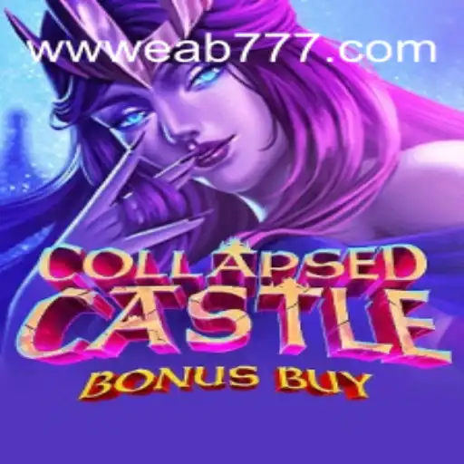 Discover the Thrills of CollapsedCastleBonusBuy on EAB777.com Platform
