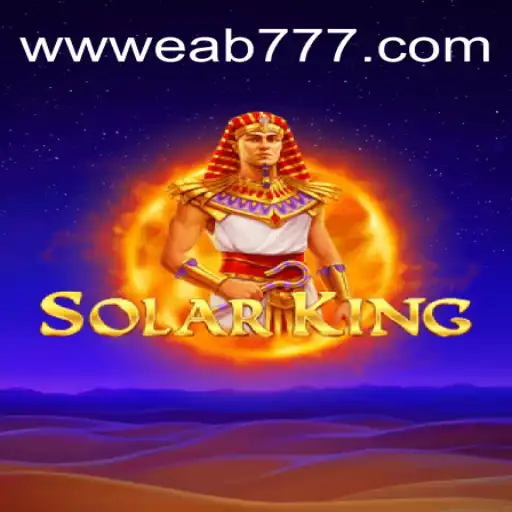 SolarKing: The Reigning Online Slot Game on EAB777.com